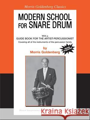 Modern School For Snare Drum Morris Goldenberg, Anthony J Cirone 9780757909061 Warner Bros. Publications Inc.,U.S.