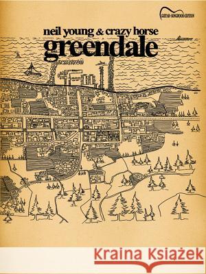 Neil Young & Crazy Horse: Greendale, Guitar Neil Young 9780757917561 Alfred Publishing Company