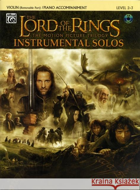 The Lord of the Rings Instrumental Solos for Strings: Violin (with Piano Acc.), Book & Online Audio/Software Shore, Howard 9780757923296 FABER MUSIC