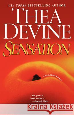 Sensation Thea Devine 9780758204035 Kensington Publishing