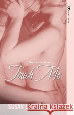 Touch Me Susan Lyons 9780758217028 Aphrodisia