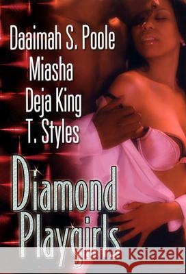 Diamond Playgirls Daaimah S. Poole 9780758223562 Dafina Books