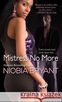 Mistress No More Niobia Bryant 9780758238238 Dafina Books