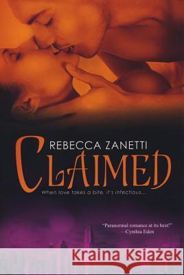 Claimed Rebecca Zanetti 9780758259257 Brava