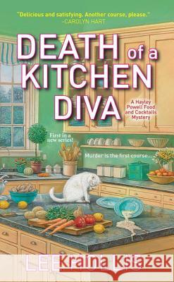 Death of a Kitchen Diva Hollis, Lee 9780758267375 Kensington Publishing Corporation