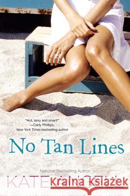 No Tan Lines Kate Angell 9780758269195