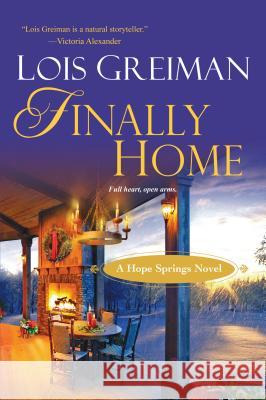 Finally Home Lois Greiman 9780758281241 Kensington Publishing Corporation