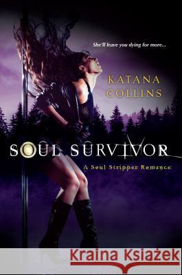 Soul Survivor Katana Collins 9780758290137 0