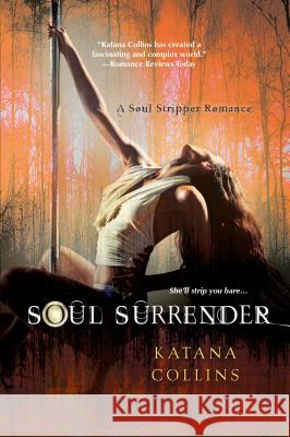 Soul Surrender Katana Collins 9780758290151 Aphrodisia