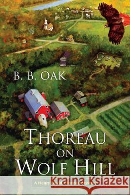 Thoreau on Wolf Hill B. B. Oak 9780758290250 Kensington Publishing Corporation