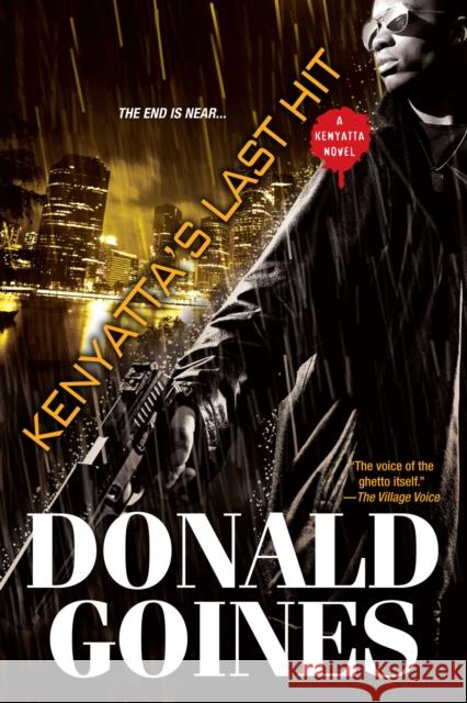 Kenyatta's Last Hit Donald, Jr. Goines 9780758290298 Holloway House Publishing Company