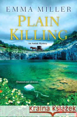 Plain Killing Emma Miller 9780758291745