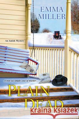 Plain Dead Emma Miller 9780758291769