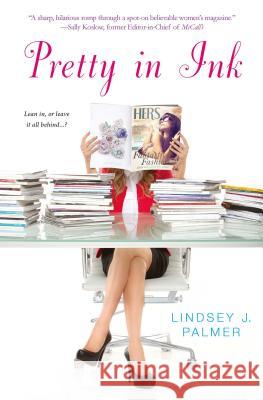 Pretty in Ink Palmer, Lindsey 9780758294333 Kensington Publishing Corporation