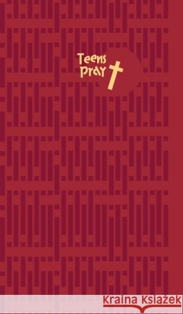 Teens Pray: Conversations with God Edward Grube 9780758600356 Concordia Publishing House