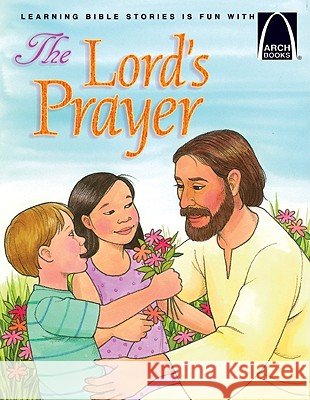 The Lord's Prayer Robert Baden 9780758605900 Concordia Publishing House