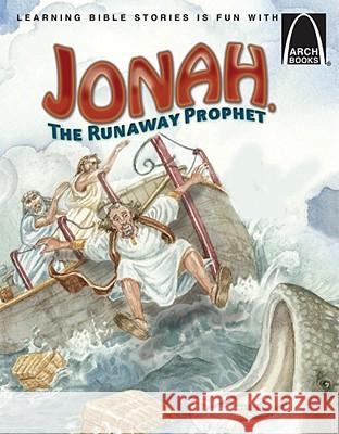 Jonah, the Runaway Prophet Larry Burgdorf 9780758625823