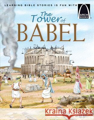 The Tower of Babel Martha Jander 9780758640949 Concordia Publishing House