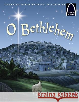 O Bethlehem Joan Peterson Tietz 9780758650320 Concordia Publishing House