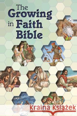 The Growing in Faith Bible Concordia Publishing House 9780758659286 Concordia Publishing House