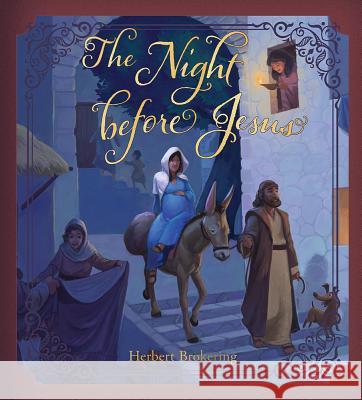 The Night Before Jesus Herbert Brokering 9780758660299 Concordia Publishing House