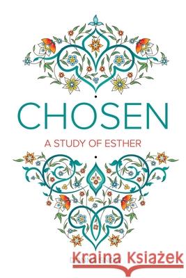 Chosen: A Study of Esther Donna Snow 9780758667458 Concordia Publishing House