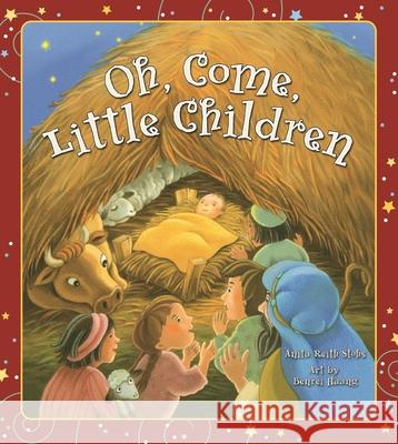 Oh, Come, Little Children Anita Reit 9780758678690 Concordia Publishing House