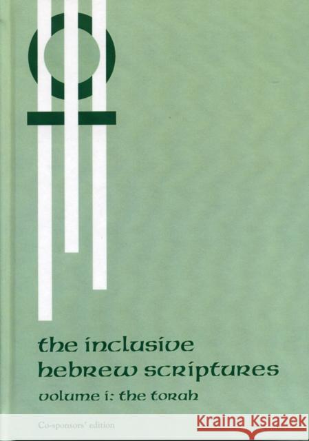 Inclusive Hebrew Scriptures: The Torah, Volume I For Equality, Priests 9780759107618 Altamira Press