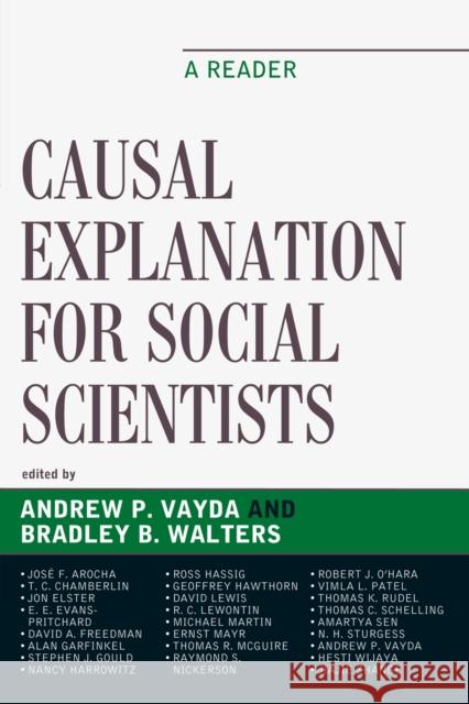 Causal Explanation for Social Scientists: A Reader Vayda, Andrew P. 9780759113251 Altamira Press