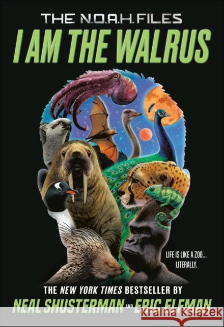 I Am the Walrus Neal Shusterman Eric Elfman 9780759555266 Little, Brown Books for Young Readers