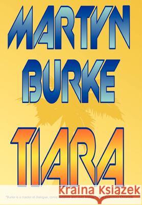 Tiara Martyn Burke 9780759610293