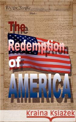 The Redemption of America A. George Henry 9780759614345 Authorhouse