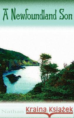 A Newfoundland Son Nathan Budgell 9780759614499 Authorhouse