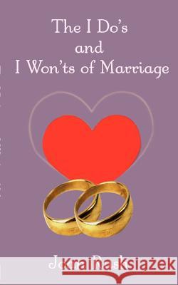 The Do's and I Won'ts of Marriage Joan Rush 9780759618565 Authorhouse