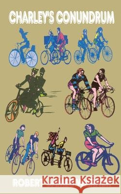 Charley's Conundrum Robert James Warner 9780759618756