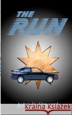 The Run John Donald Stewart 9780759622111