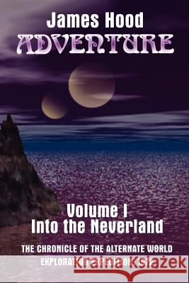 Adventure---Into the Neverland James Hood 9780759626461