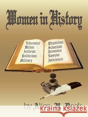 Women in History Alice H. Deck 9780759631670 Authorhouse