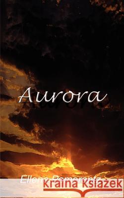 Aurora Ellene Pomerantz 9780759633278