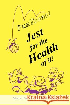Puntoons! Jest for the Health of It! Mack Rowe Neil Shawen 9780759639997 Authorhouse