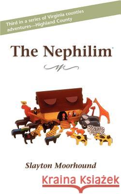 The Nephilim Slayton Moorhound 9780759643697