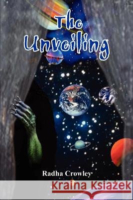 Unveiling Crowley, Radha 9780759645776