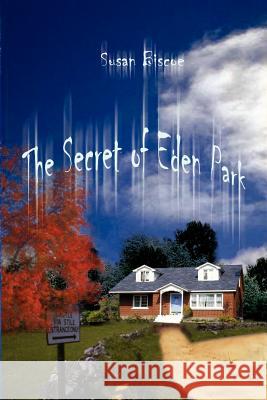 The Secret of Eden Park Susan Biscoe 9780759647107