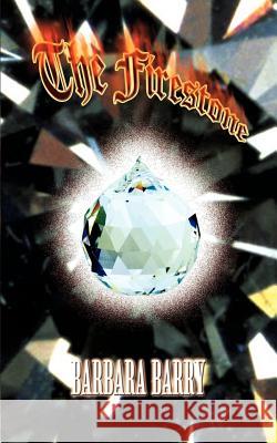 The Firestone Barbara Barry 9780759656888 Authorhouse