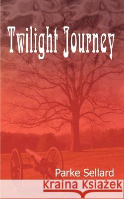 Twilight Journey Parke Sellard 9780759660120
