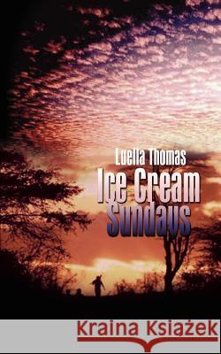 Ice Cream Sundays Luella Thomas 9780759662438
