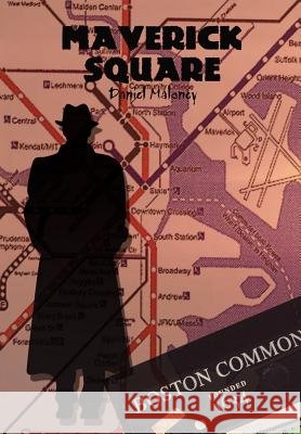 Maverick Square Daniel Maloney 9780759673793