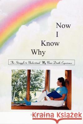 Now I Know Why Audre Kramer 9780759676763 Authorhouse