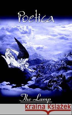Poetica The Lamp 9780759684393 Authorhouse