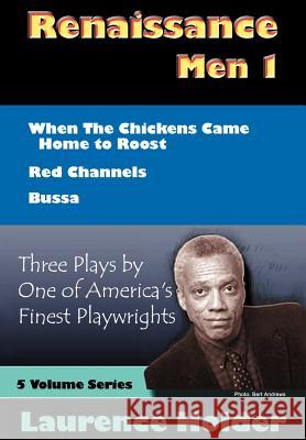 Renaissance Men I: 3 Plays Holder, Laurence 9780759690196 Authorhouse